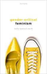 Gender-Critical Feminism (ISBN: 9780198863885)