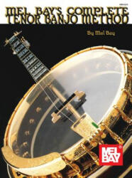 Complete Tenor Banjo Method - MelBay (1986)
