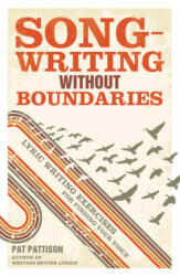 Songwriting without Boundaries - Pat Pattison (2012)