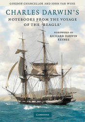 Charles Darwin's Notebooks from the Voyage of the Beagle - Gordon Chancellor (2007)