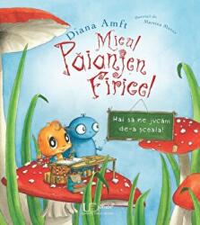 Micul Paianjen Firicel. Hai sa ne jucam de-a scoala! - Diana Amft (ISBN: 9786060960973)