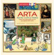 Arta pentru copii și părinți (ISBN: 9786063806575)