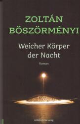 Weicher Körper der Nacht (ISBN: 9783963116131)