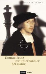 Der Unterhändler der Hanse - Thomas Prinz (2012)