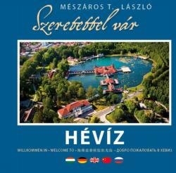 Szeretettel vár Hévíz (ISBN: 9789638722751)