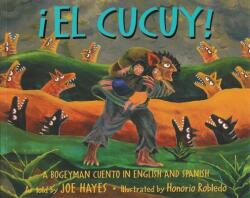 El Cucuy: A Bogeyman Cuento In English And Spanish (ISBN: 9780938317784)