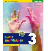 Arte vizuale si abilitati practice. Manual in limba germana. Clasa a 3-a - Cristina Rizea (ISBN: 9786063382611)