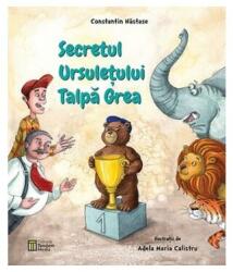 Secretul ursulețului Talpă Grea (ISBN: 9786069542507)