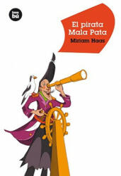 El Pirata Mala Pata - Miriam Haas, Ulrike Muller (ISBN: 9788483430576)