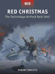 Red Christmas - Robert Forczyk (ISBN: 9781849085861)
