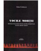 Vocile mortii - Irina Cristescu (ISBN: 9786061500185)