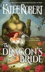 Dragon's Bride - Katee Robert (ISBN: 9781951329471)