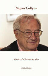 Napier Collyns: Memoir of a Networking Man (ISBN: 9781911193463)