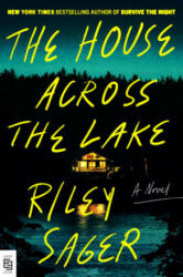 House Across the Lake - Riley Sager (2022)