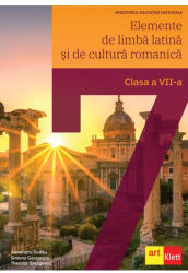 Elemente de limbă latină și de cultură romanică. Manual pentru clasa a VII-a (ISBN: 9786060762072)