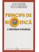 Principii de bioetica. O abordare ortodoxa - Pavel Chirila (ISBN: 9789738125971)