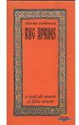 Rug aprins. O suta de sonete si false sonete - Razvan Codrescu (ISBN: 9789731913124)