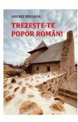 Trezeste-te popor roman! - Andrei Breaban (ISBN: 9786061514212)