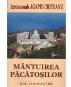 Mantuirea pacatosilor - Agapie Criteanu (ISBN: 9789738926905)