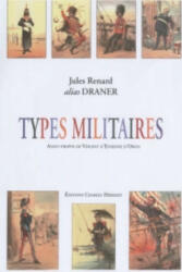 Types Militaires - Jules Renard (2008)