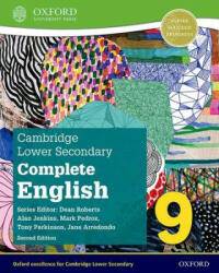 Cambridge Lower Secondary Complete English 9: Student Book - Mark Pedroz, Dean Roberts, Tony Parkinson, Alan Jenkins (ISBN: 9781382019392)