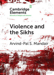 Violence and the Sikhs (ISBN: 9781108728218)