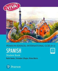 Pearson Edexcel International GCSE (9-1) Spanish Student Book - Christopher Lillington, Rachel Hawkes, Richard Martin (ISBN: 9781292306223)