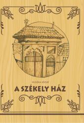 A Székely Ház (ISBN: 9786068638324)