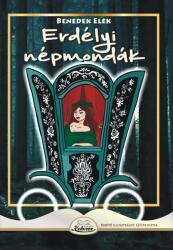 Erdélyi népmondák (ISBN: 9786068638744)