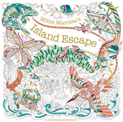 Millie Marotta's Island Escape: A Coloring Adventure - Millie Marotta (ISBN: 9781454711599)