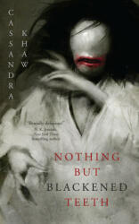 Nothing But Blackened Teeth (ISBN: 9781250879516)