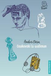 Ceaikovski la walkman (ISBN: 9789734736348)