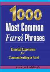 1000 Most Common Farsi Phrases - Reza Nazari, Mehdi Parvin (2017)