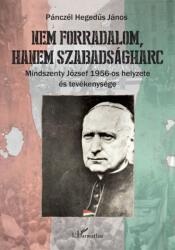 Nem forradalom, hanem szabadságharc (2022)