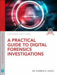 Practical Guide to Digital Forensics Investigations, A - Darren R. Hayes (ISBN: 9780789759917)