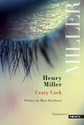 Crazy Cock - Henry Miller (ISBN: 9782757838105)