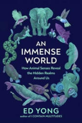 An Immense World - Ed Yong (ISBN: 9781847926098)