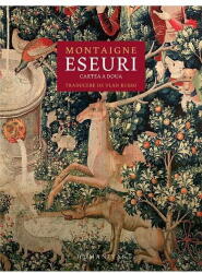 Eseuri. Cartea a doua - Michel de Montaigne (ISBN: 9789735075163)