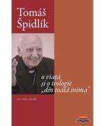Tomas Spidlik. O viata si o teologie din toata inima - Ioan I. Ica (ISBN: 9789737859624)