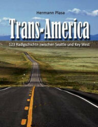 Trans-America - Hermann Plasa (2011)