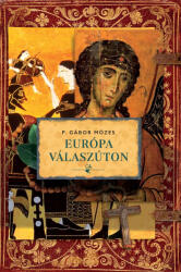 Európa válaszúton (2022)