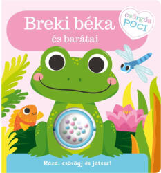 Csörgős poci - Breki béka és barátai (ISBN: 9789634833307)