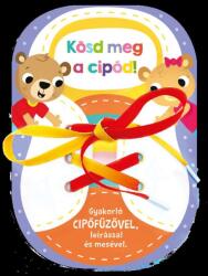 Kösd meg a cipőd! (ISBN: 9789634833321)