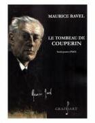 Le tombeau de Couperin. Suita pentru pian - Maurice Ravel (ISBN: 9790694922603)