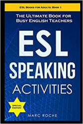 ESL Speaking Activities - Roche Marc Roche (2020)