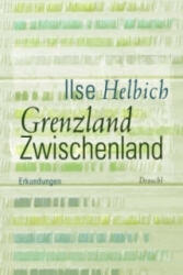 Grenzland Zwischenland (ISBN: 9783854207962)
