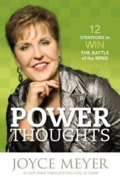 Power Thoughts: 12 Strategies to Win the Battle of the Mind (ISBN: 9780446580366)