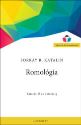ROMOLÓGIA. KUTATÁSTÓL AZ OKTATÁSIG (ISBN: 9789635562343)