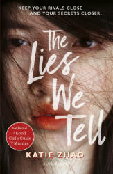 Lies We Tell - ZHAO KATIE (ISBN: 9781526654854)