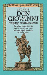 Mozart's Don Giovanni (Opera Libretto Series) - Wolfgang Amadeus Mozart (ISBN: 9780486249445)